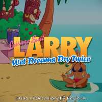 Leisure Suit Larry — Wet Dreams Dry Twice (Review) — Summer, Sun, and Tiki Twisters